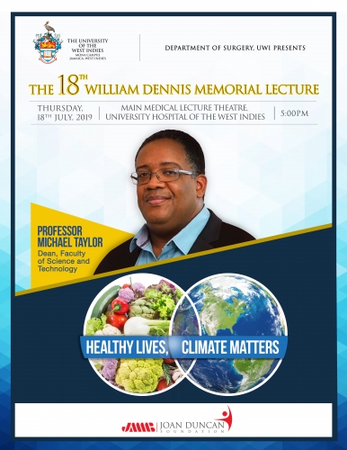 18th William Dennis Memorial Lecture - Thursday, July 12, 2018 - Main Medical Lecture Theatre