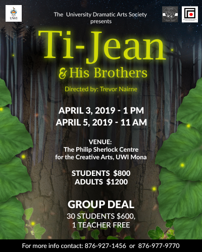  Ti- Jean & His Brothers ,Trevor Naime | The University Dramatic Arts Society