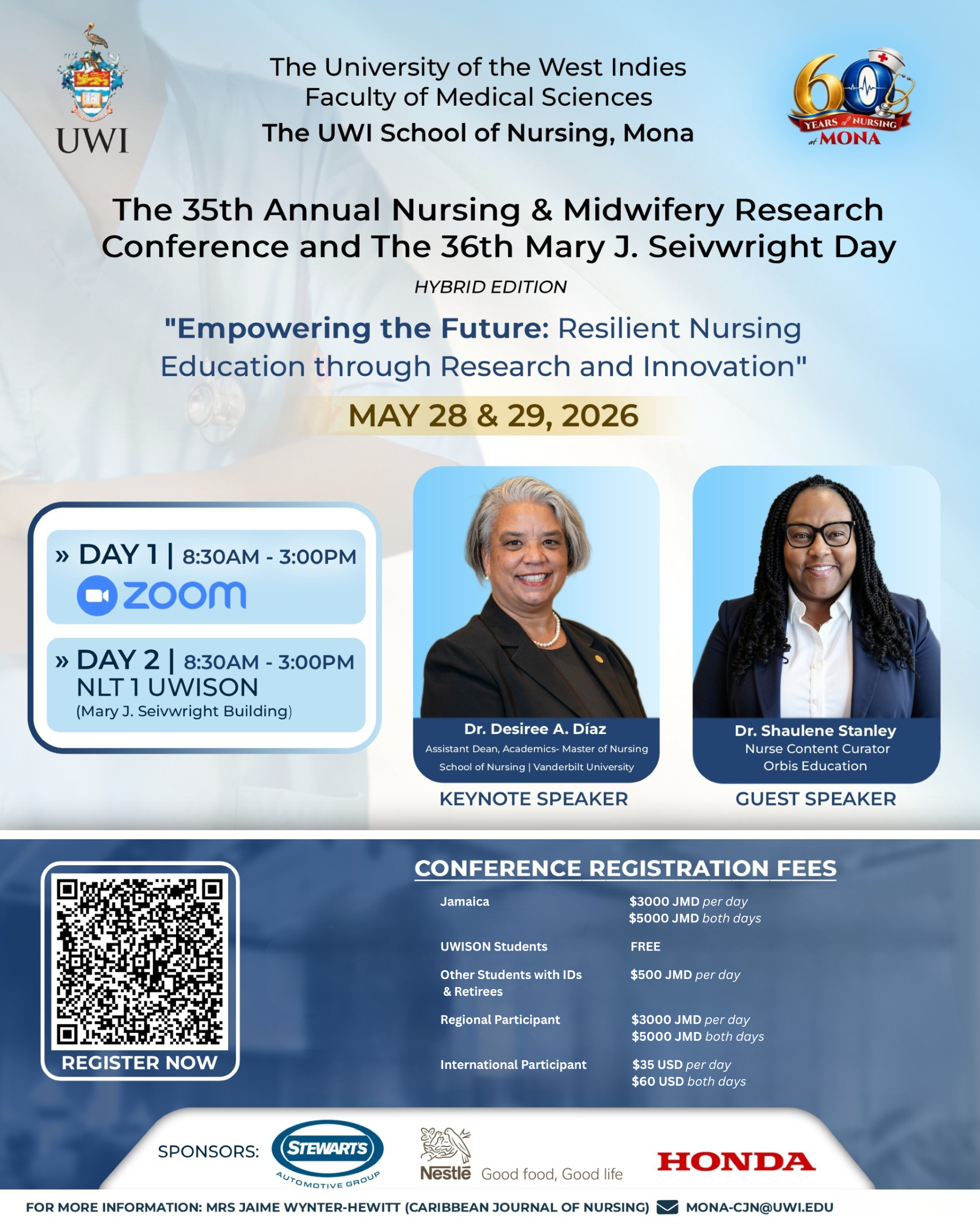 The 35th Annual Nursing and Midwifery Research Conference and The 36th Mary J. Seivwright Day 