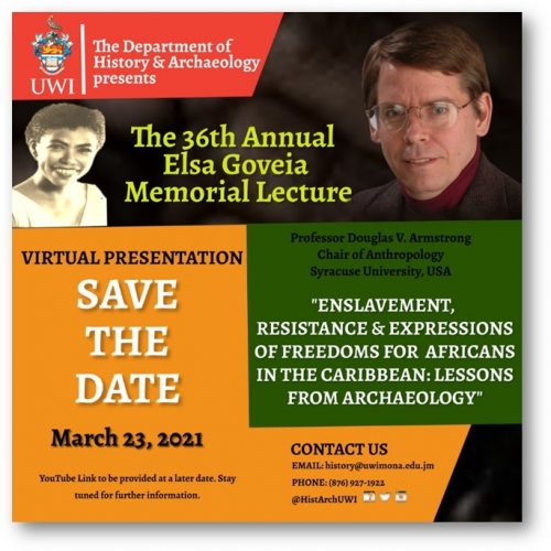 The 36th Annual Elsa Goveia Memorial Lecture