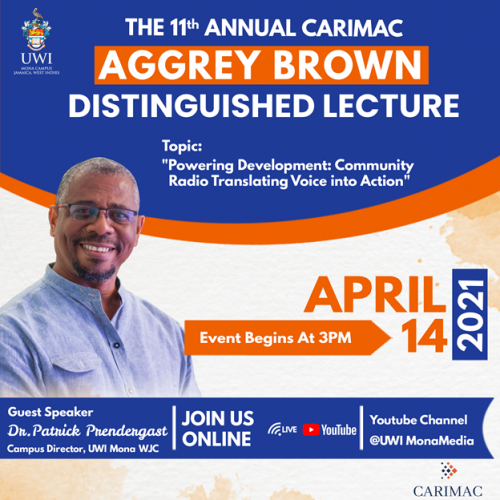 CARIMAC Aggrey Brown Distinguished Lecture