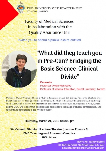 FMS and Quality Assurance Unit Public Lecture | " What did they teach you in Pre-Clin? Bridging the Basic Science-Clinical Divide"