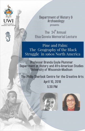The 34TH Annual Elsa Goveia Memorial Lecture | "Pine and Palm: The Geography of the Black Struggle in 1960S North America"