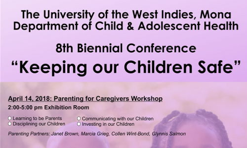 The Department of Child & Adolescent Health 8th Biennial Conference Keeping our children safe