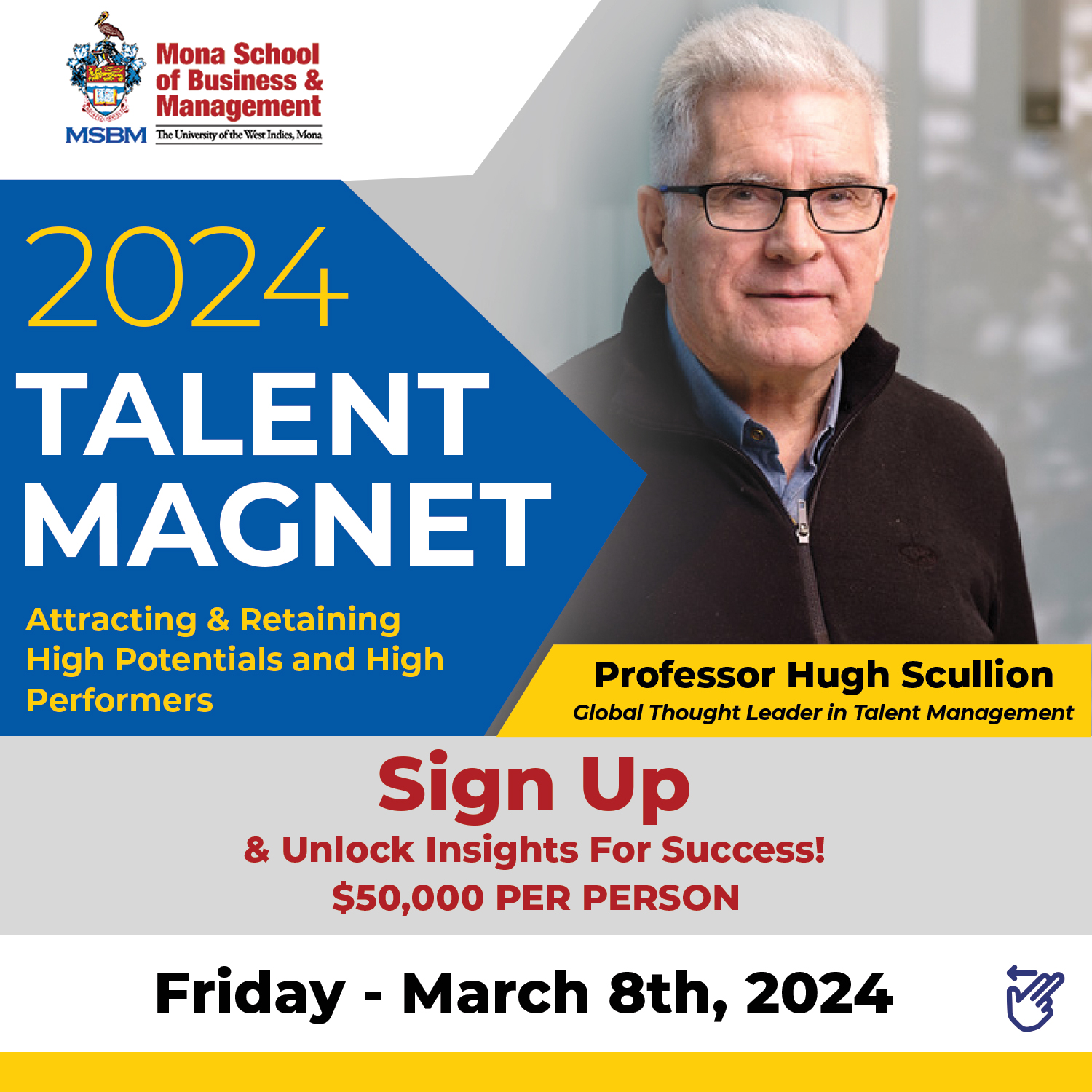 UWI MSBM TALENT MAGNET