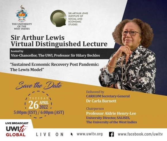 Sir Arthur Lewis Virtual Distinguished Lecture: "Sustained Economic Recovery Post Pandemic - The Lewis Model"