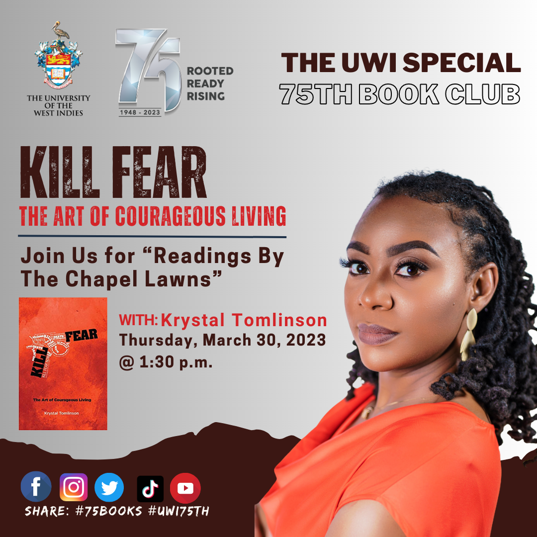 The UWI Special 75th Book Club Presents: KILL FEAR - THE ART OF COURAGEOUS LIVING by Krystal Tomlinso