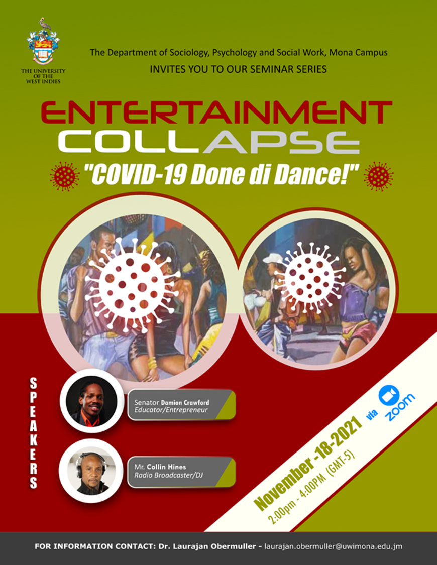 Department Seminar: Entertainment Collapse: COVID-19 Done Di Dance!