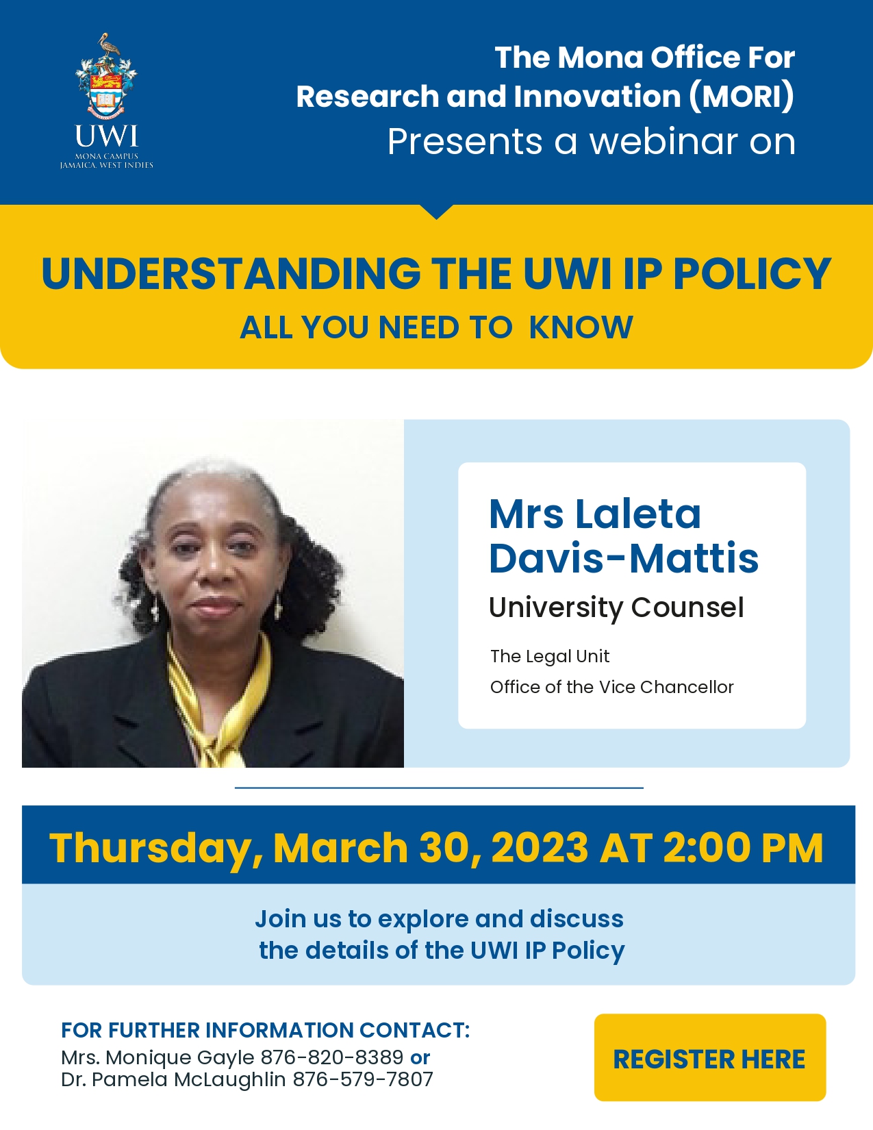 SAVE THE DATE: UNDERSTANDING THE UWI IP POLICY