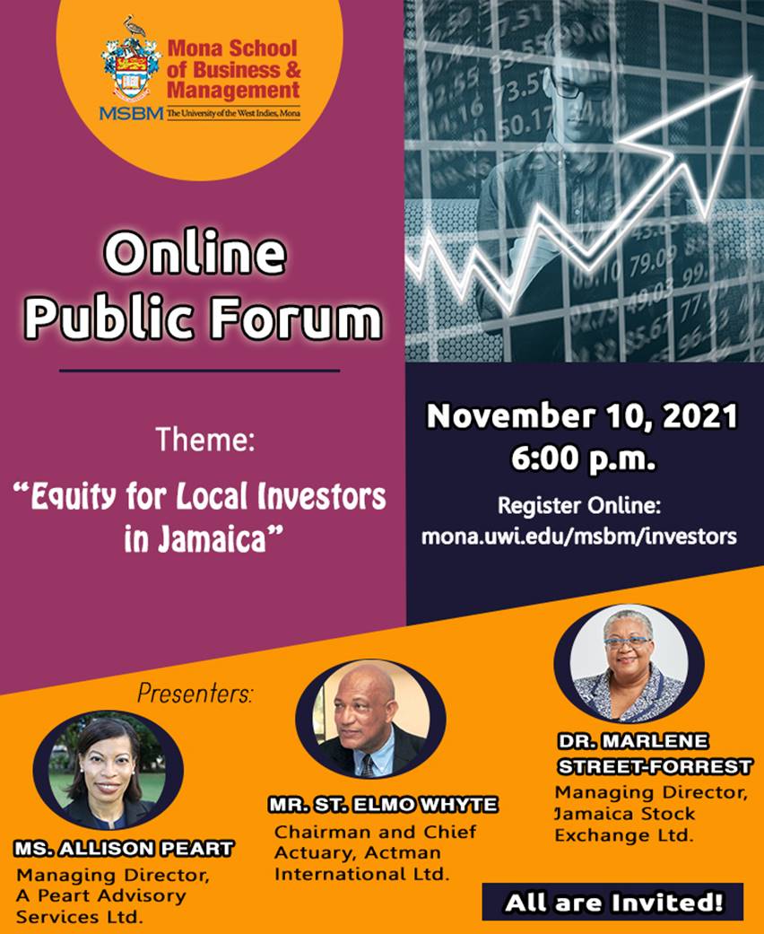 MSBM PUBLIC FORUM: EQUITY FOR LOCAL INVESTORS IN JAMAICA