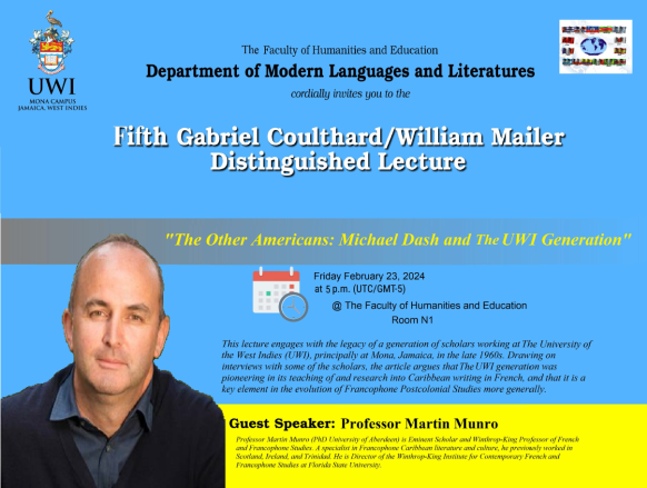 Fifth Gabriel Coulthard/William Mailer Distinguished Lecture - The Other Americans: Michael Dash and The UWI Generation