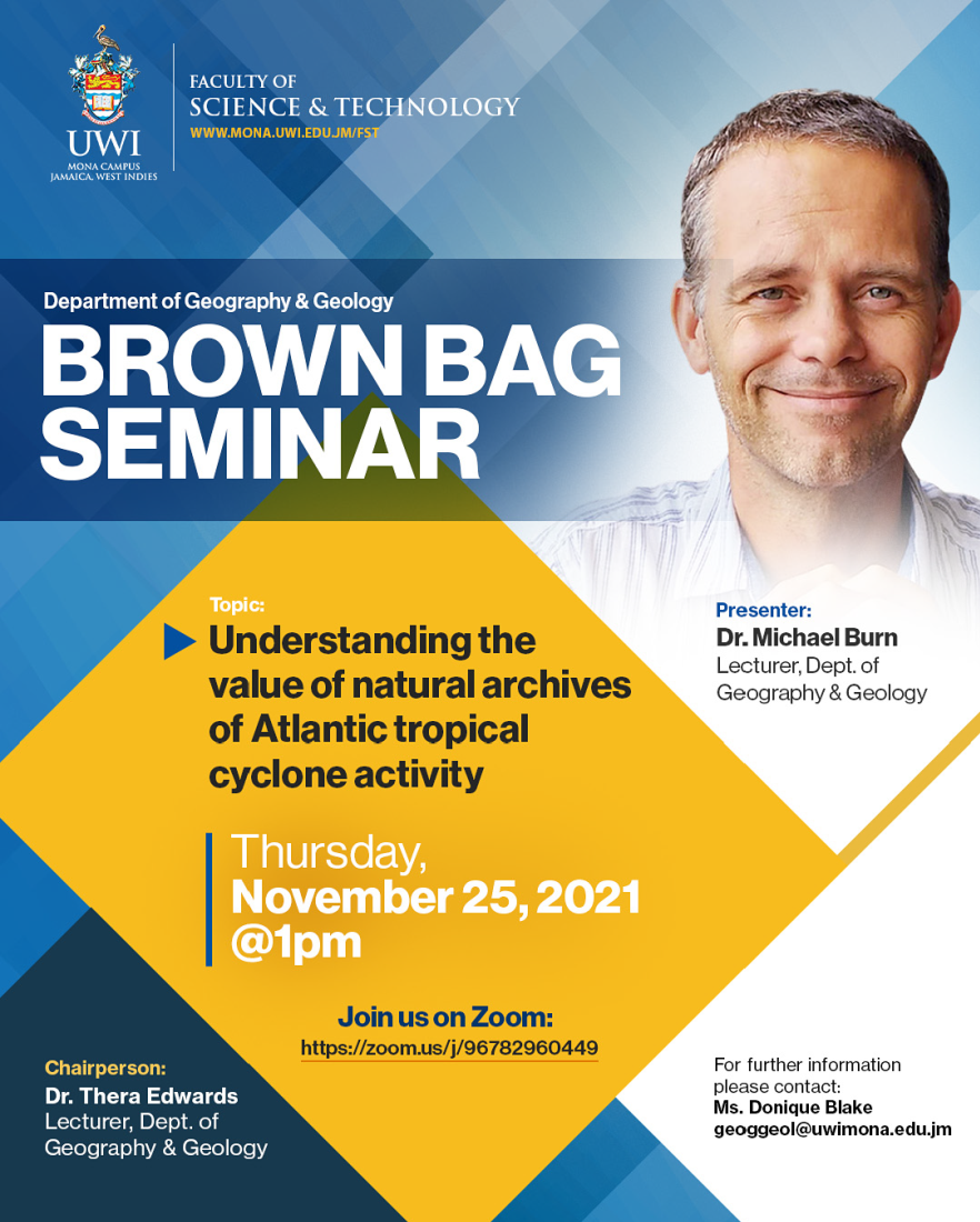 FST GEOG & GEOL Brown Bag Seminar | Understanding the Value of Natural Archives of Atlantic Tropical Cyclone Activity