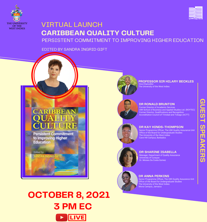 Virtual Launch | Caribbean Quality Culture : Persistent Commitment to Improving Higher Education Edited By Sandra Ingrid Gift