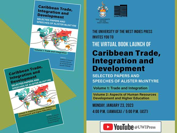 Virtual Launch | Caribbean Trade, Integration and Development - Selected Papers and Speeches of Alister McIntyre