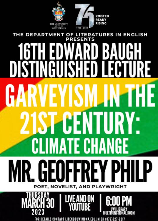16th Edward Baugh Distinguished Lecture | Garveyism in the 21st Century: Climate Change - Mr. Geoffrey Philp