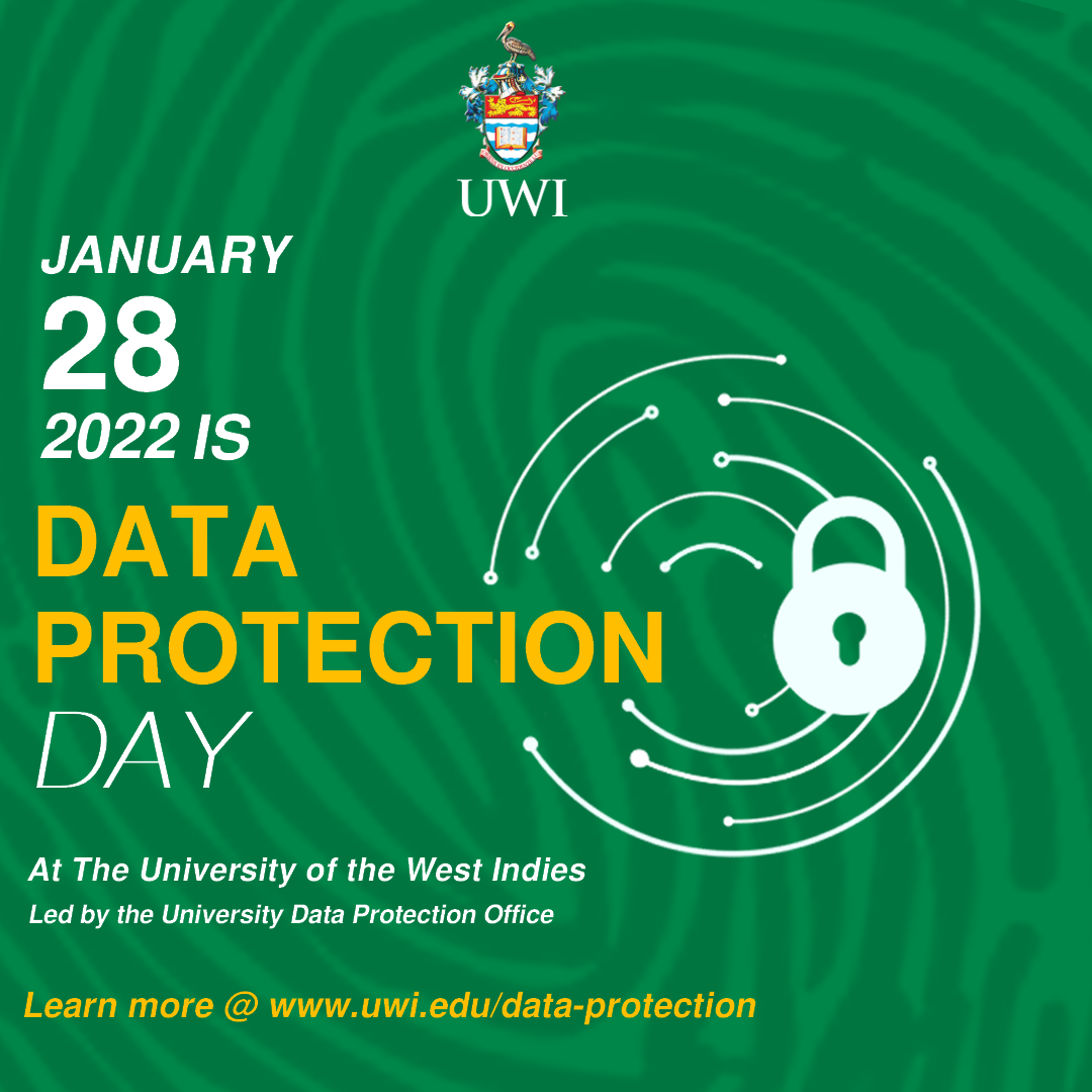 Today, The UWI joins the world in recognising Data Protection Day!