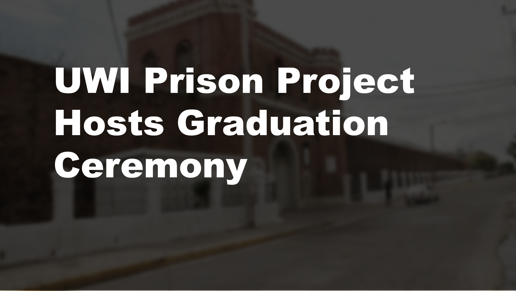 UWI Prison Project