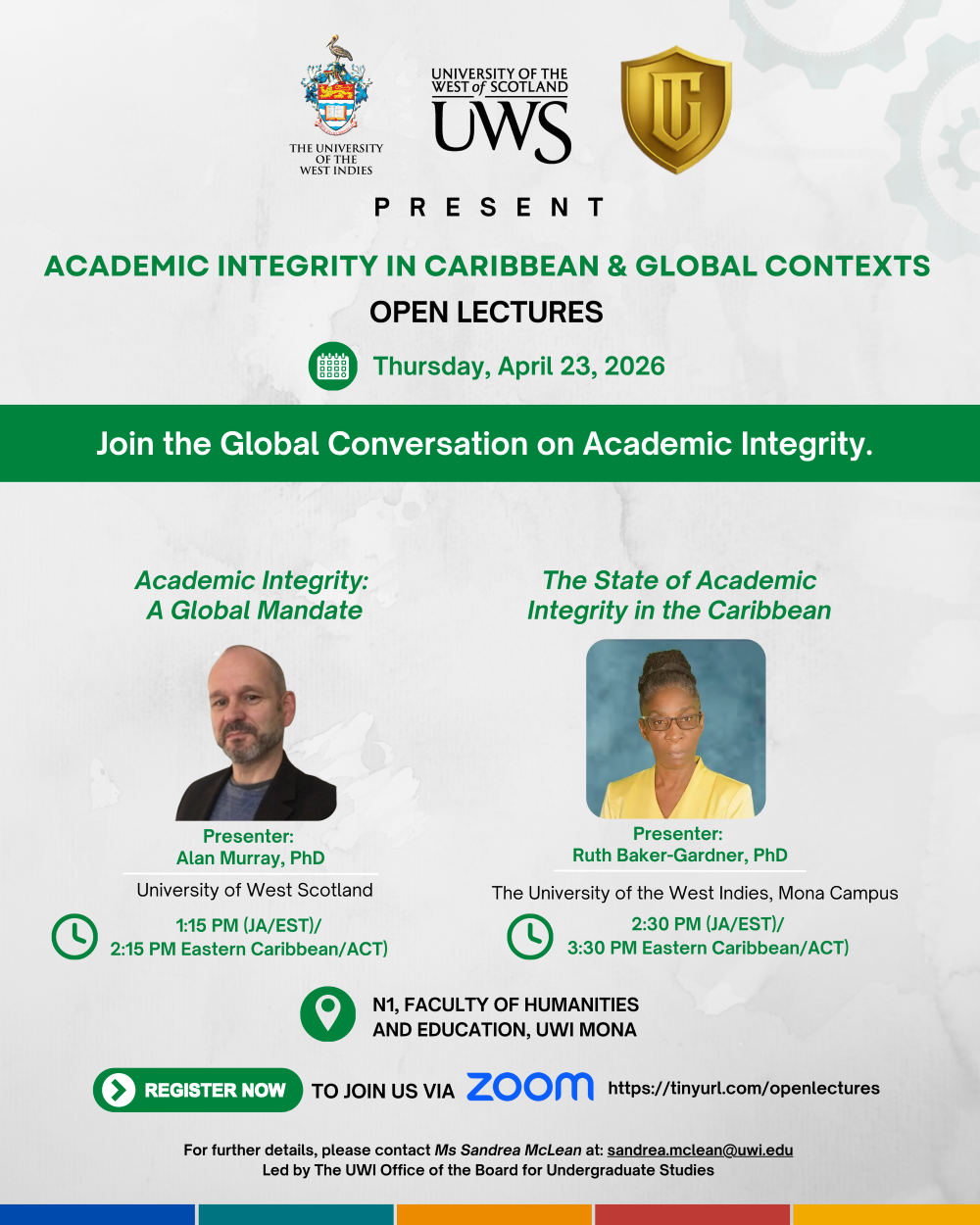 PUBLIC LECTURES – ACADEMIC INTEGRITY IN A GLOBAL & CARIBBEAN CONTEXT