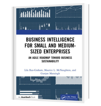 Business Intelligence For Small and Medium Sized Enterprises: An Agile Roadmap Towards Business Sustainability book cover